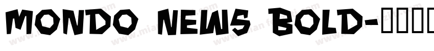 Mondo News Bold字体转换